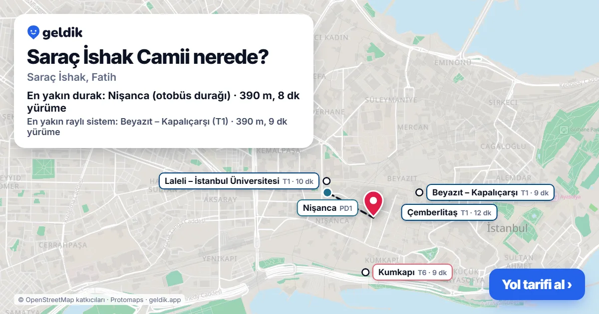 Saraç İshak Camii nerede: haritada konumu ve en yakın duraklar, yürüme süreleriyle