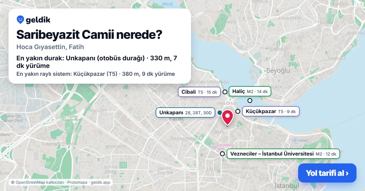 Saribeyazit Camii nerede: haritada konumu ve en yakın duraklar, yürüme süreleriyle