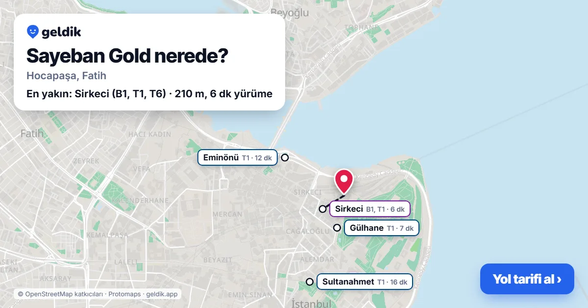 Sayeban Gold nerede: haritada konumu ve en yakın duraklar, yürüme süreleriyle