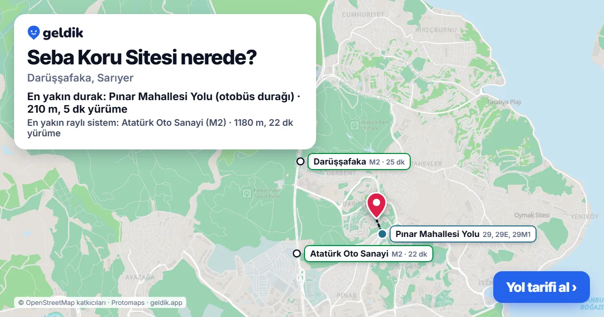 Seba Koru Sitesi nerede: haritada konumu ve en yakın duraklar, yürüme süreleriyle