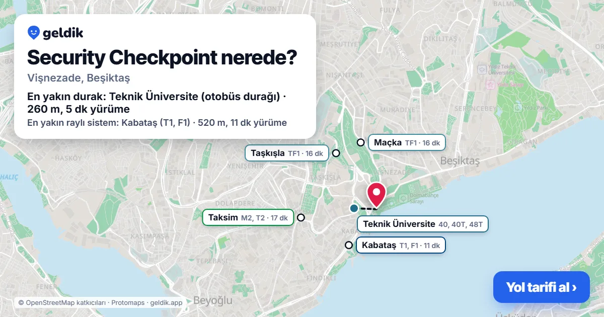 Security Checkpoint nerede: haritada konumu ve en yakın duraklar, yürüme süreleriyle
