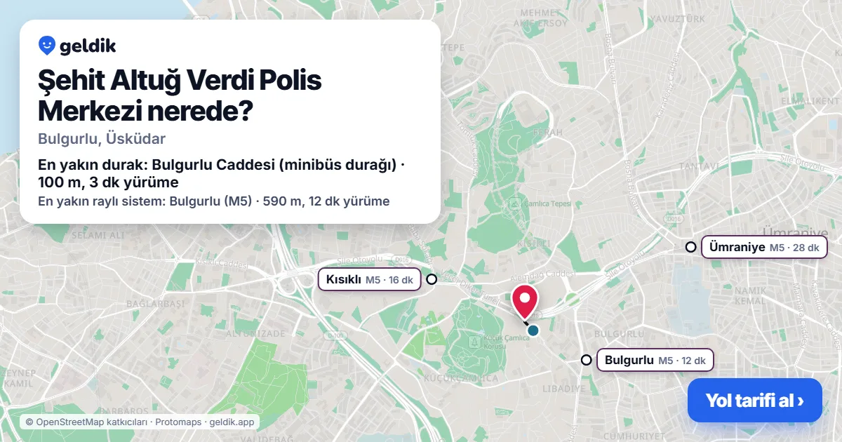 Where is Şehit Altuğ Verdi Polis Merkezi: map with its location and the nearest stops, with walking times
