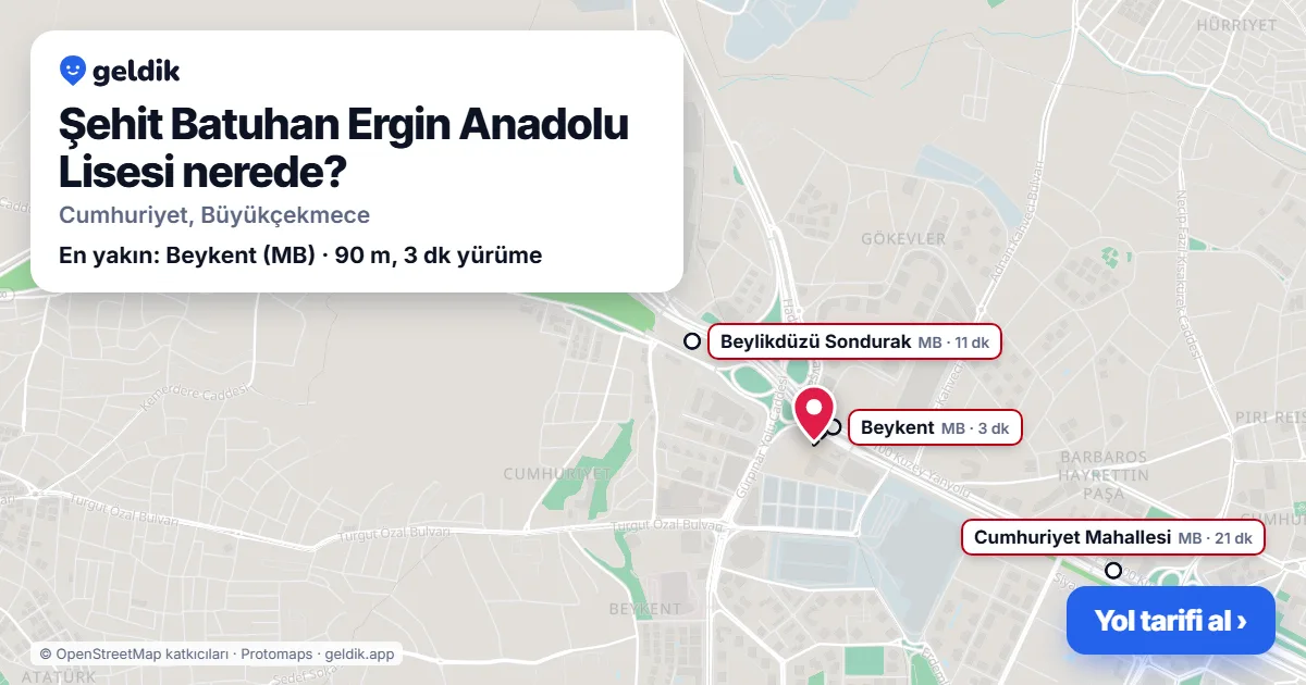 Şehit Batuhan Ergin Anadolu Lisesi nerede: haritada konumu ve en yakın duraklar, yürüme süreleriyle