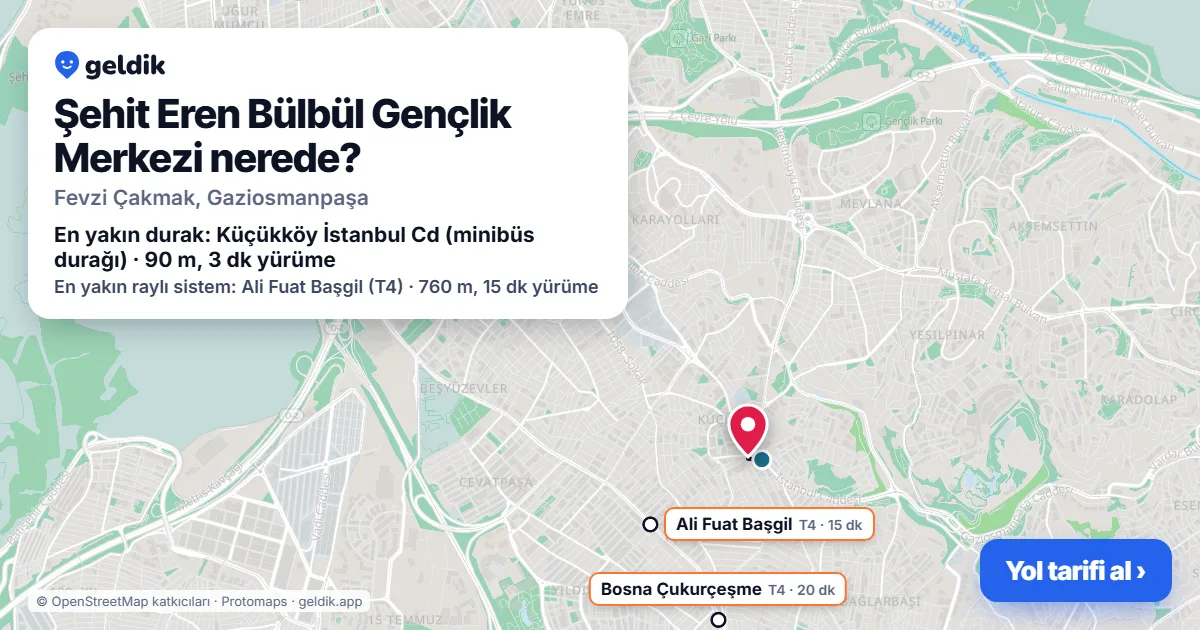 Şehit Eren Bülbül Gençlik Merkezi nerede: haritada konumu ve en yakın duraklar, yürüme süreleriyle