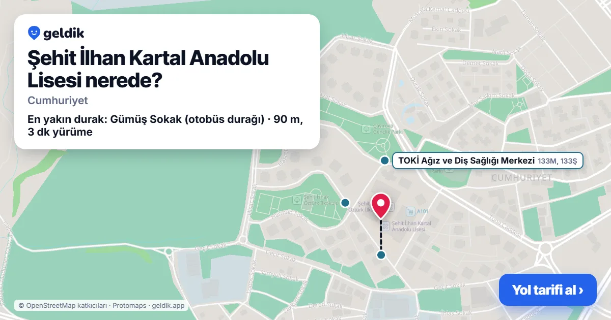 Where is Şehit İlhan Kartal Anadolu Lisesi: map with its location and the nearest stops, with walking times