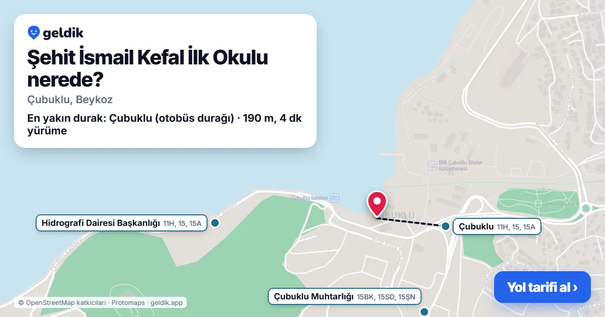 Şehit İsmail Kefal İlk Okulu nerede: haritada konumu ve en yakın duraklar, yürüme süreleriyle