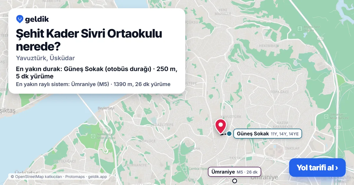 Şehit Kader Sivri Ortaokulu nerede: haritada konumu ve en yakın duraklar, yürüme süreleriyle