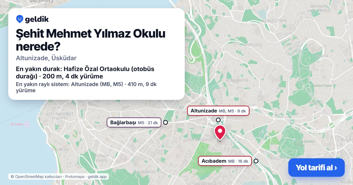 Şehit Mehmet Yılmaz Okulu nerede: haritada konumu ve en yakın duraklar, yürüme süreleriyle
