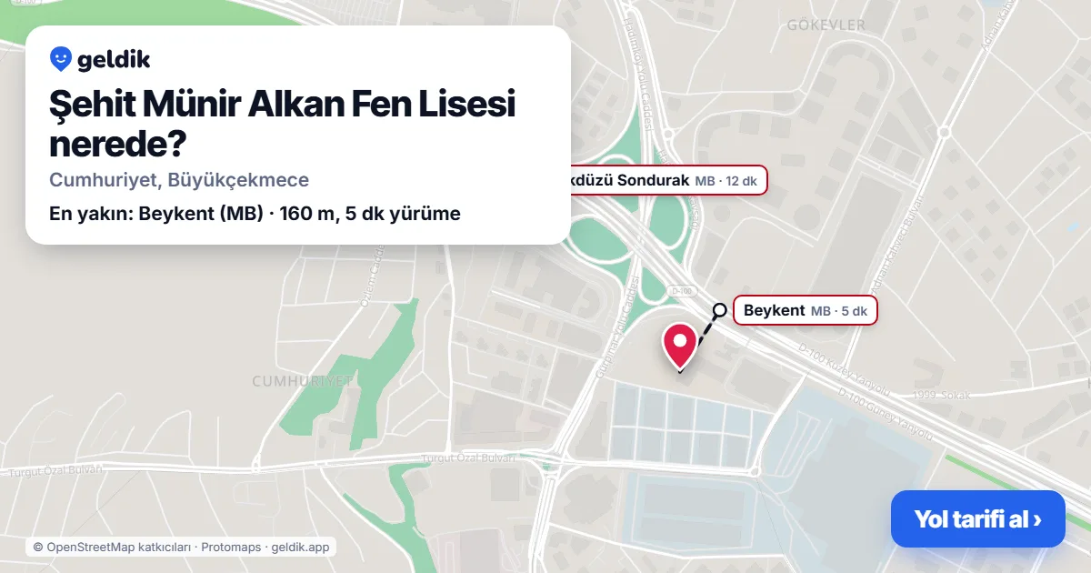 Şehit Münir Alkan Fen Lisesi nerede: haritada konumu ve en yakın duraklar, yürüme süreleriyle