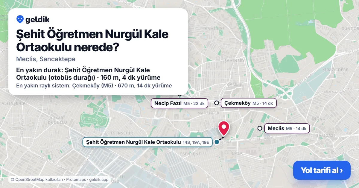 Şehit Öğretmen Nurgül Kale Ortaokulu nerede: haritada konumu ve en yakın duraklar, yürüme süreleriyle