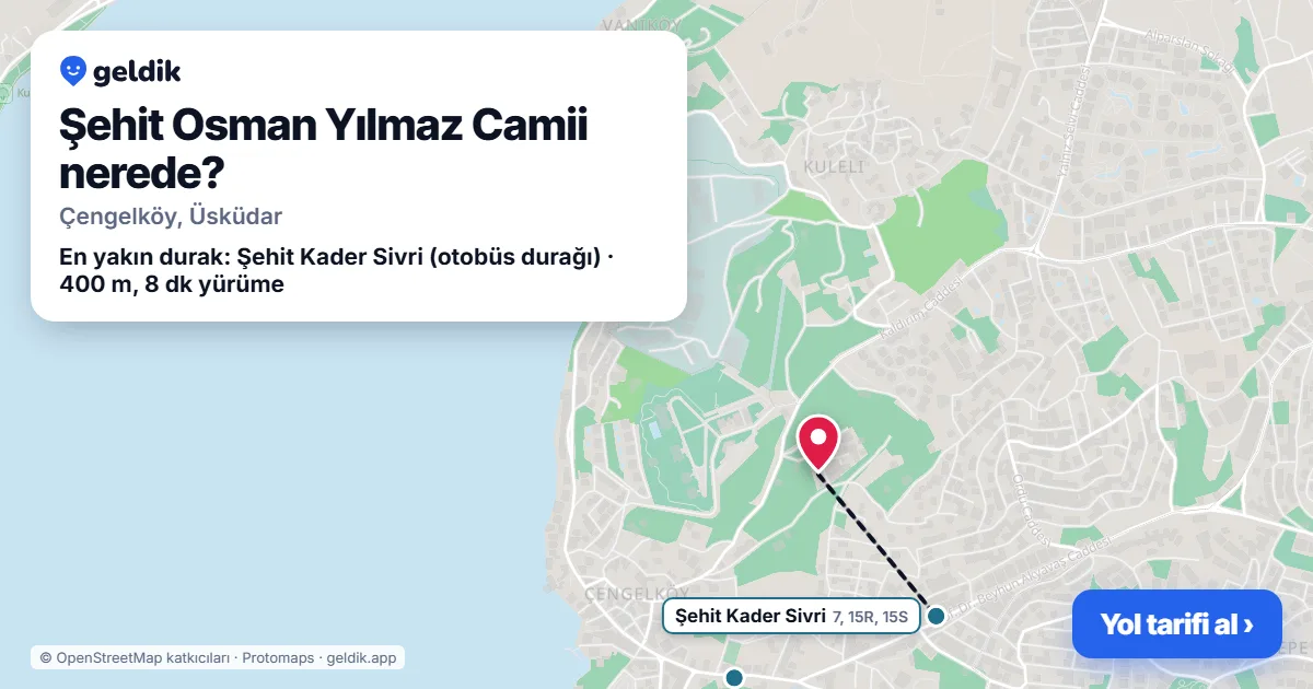 Şehit Osman Yılmaz Camii nerede: haritada konumu ve en yakın duraklar, yürüme süreleriyle
