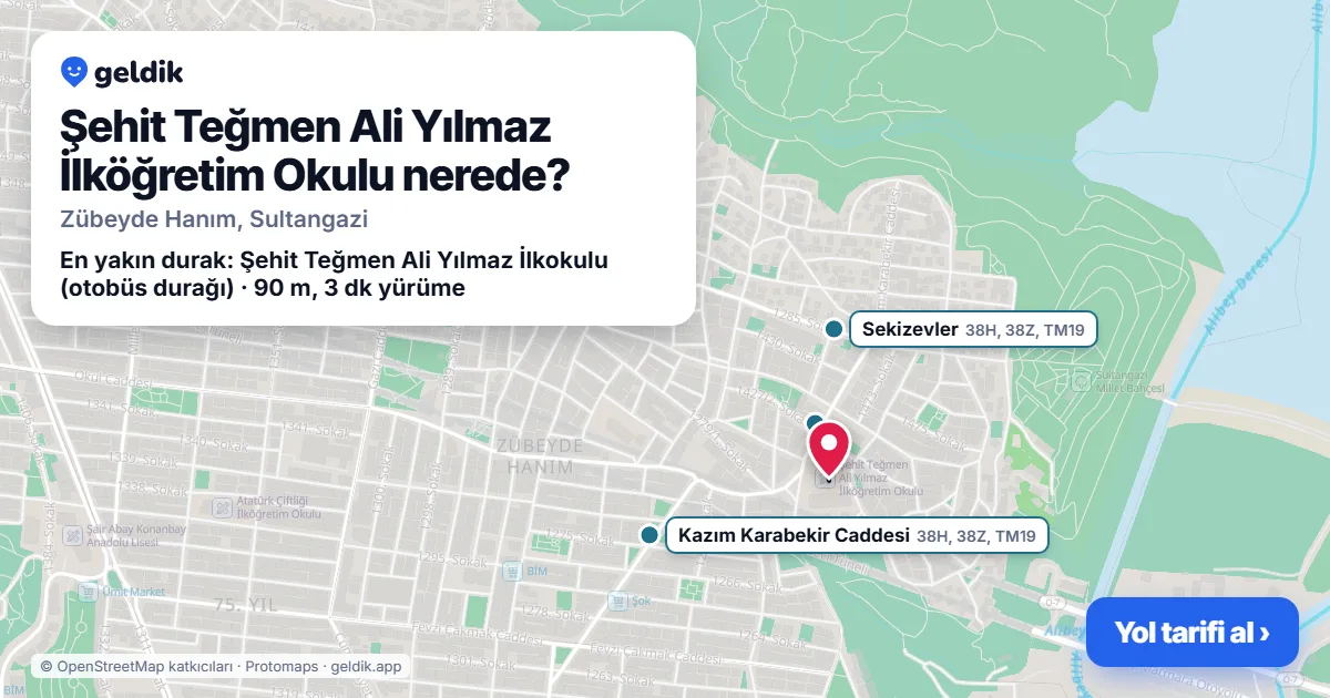 Şehit Teğmen Ali Yılmaz İlköğretim Okulu nerede: haritada konumu ve en yakın duraklar, yürüme süreleriyle