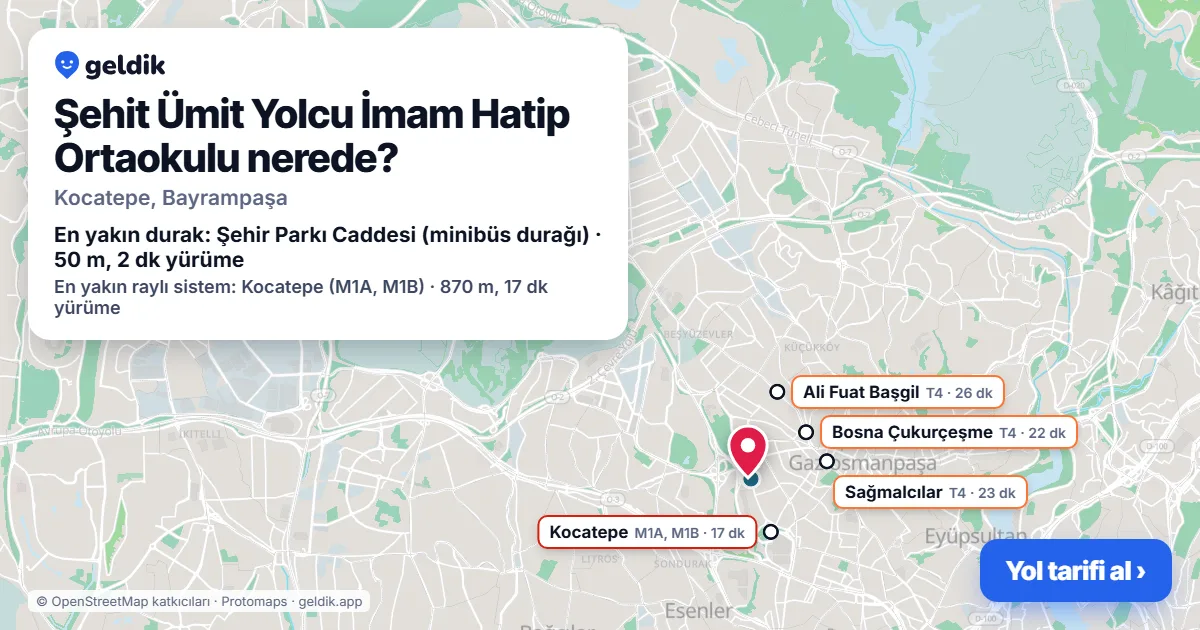Şehit Ümit Yolcu İmam Hatip Ortaokulu nerede: haritada konumu ve en yakın duraklar, yürüme süreleriyle