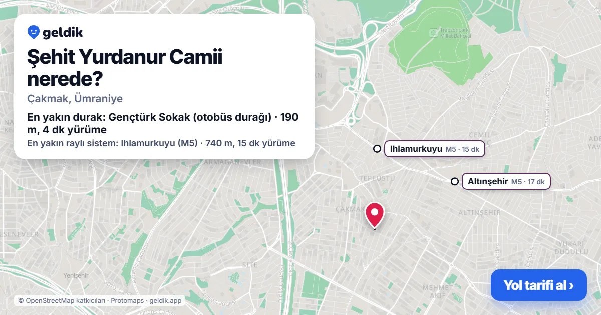 Şehit Yurdanur Camii nerede: haritada konumu ve en yakın duraklar, yürüme süreleriyle