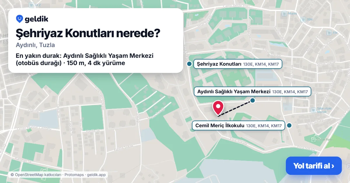 Şehriyaz Konutları nerede: haritada konumu ve en yakın duraklar, yürüme süreleriyle