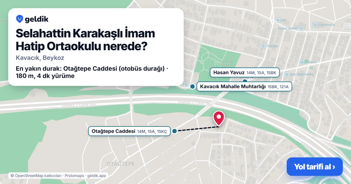 Selahattin Karakaşlı İmam Hatip Ortaokulu nerede: haritada konumu ve en yakın duraklar, yürüme süreleriyle