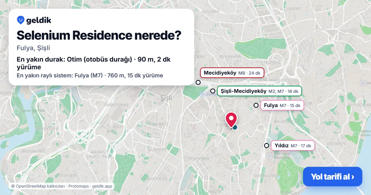 Selenium Residence nerede: haritada konumu ve en yakın duraklar, yürüme süreleriyle