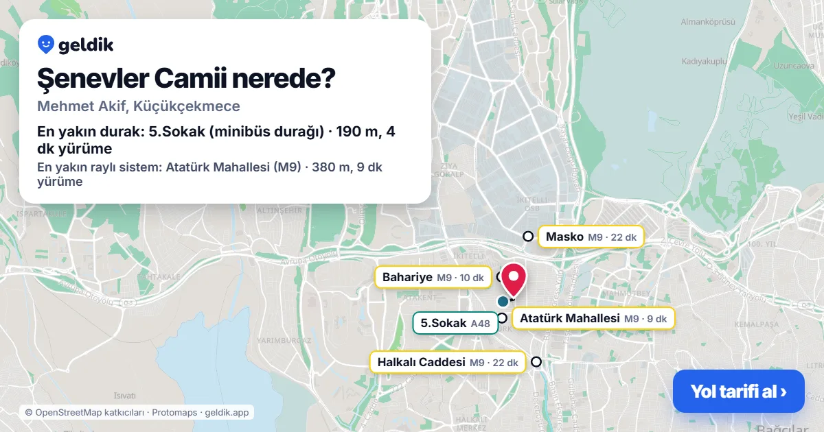 Şenevler Camii nerede: haritada konumu ve en yakın duraklar, yürüme süreleriyle