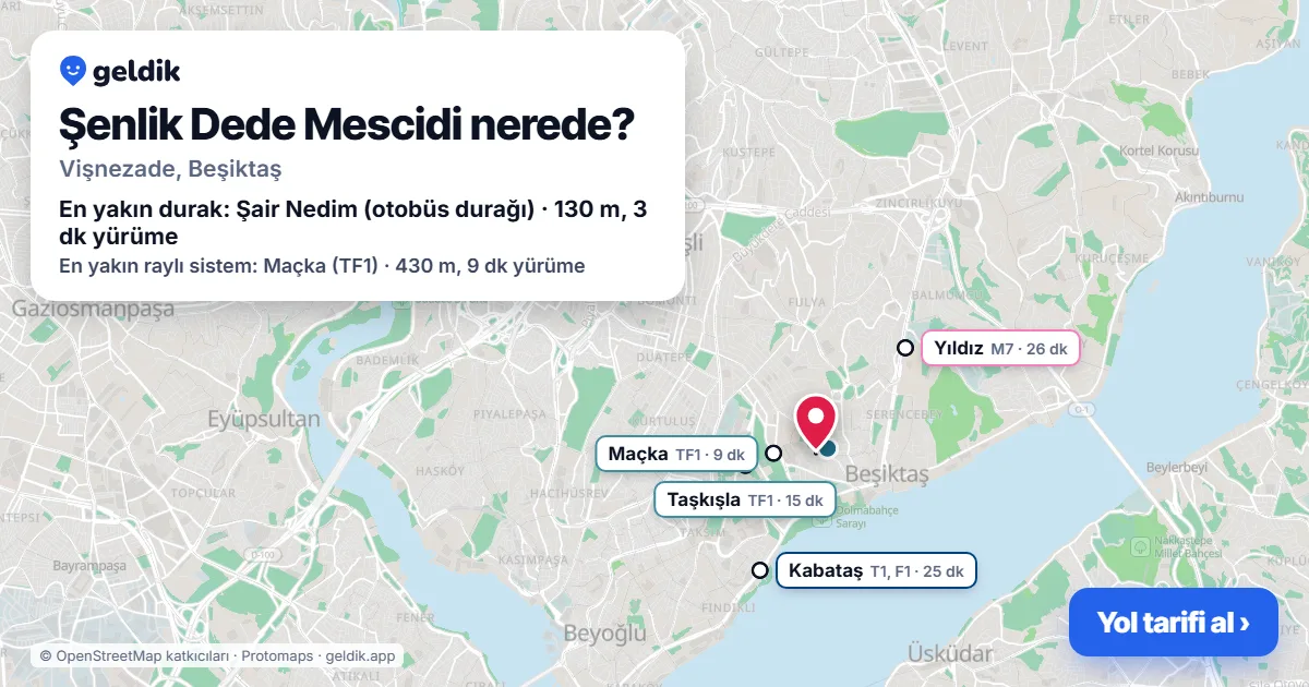 Şenlik Dede Mescidi nerede: haritada konumu ve en yakın duraklar, yürüme süreleriyle