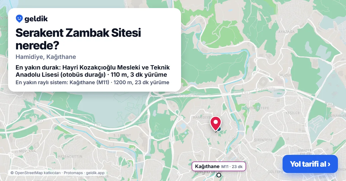 Serakent Zambak Sitesi nerede: haritada konumu ve en yakın duraklar, yürüme süreleriyle