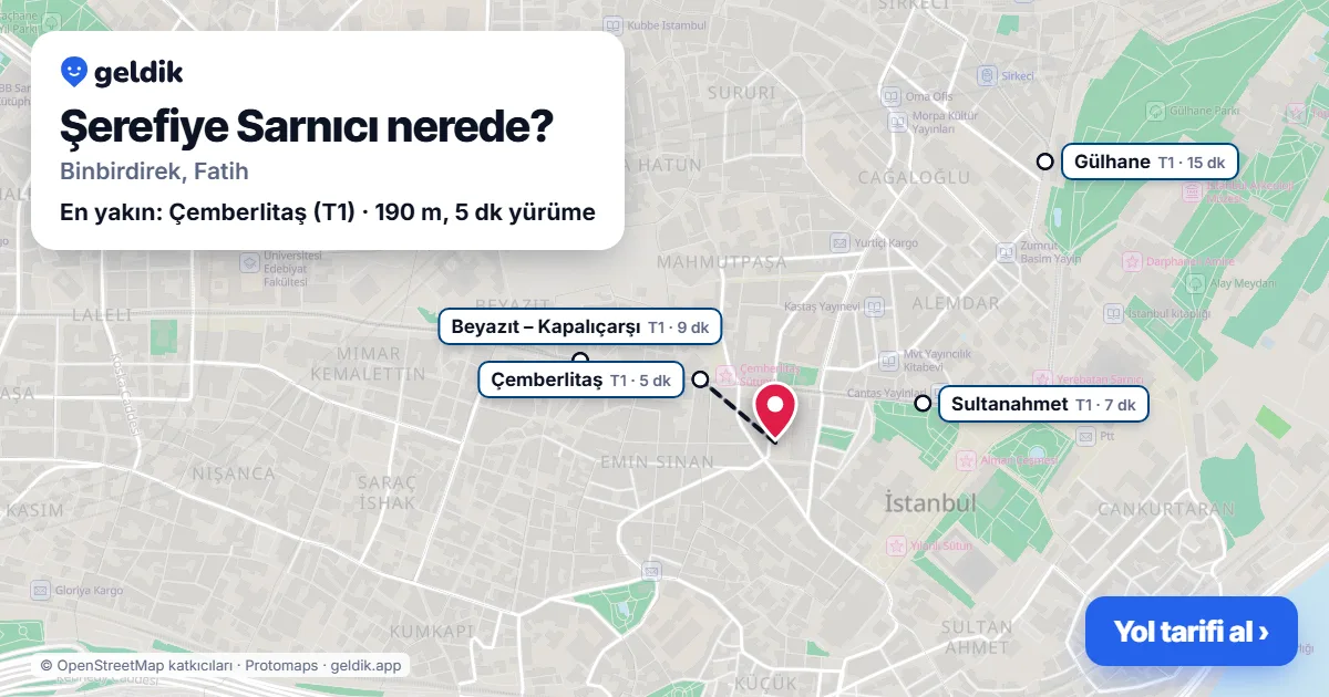Şerefiye Sarnıcı nerede: haritada konumu ve en yakın duraklar, yürüme süreleriyle