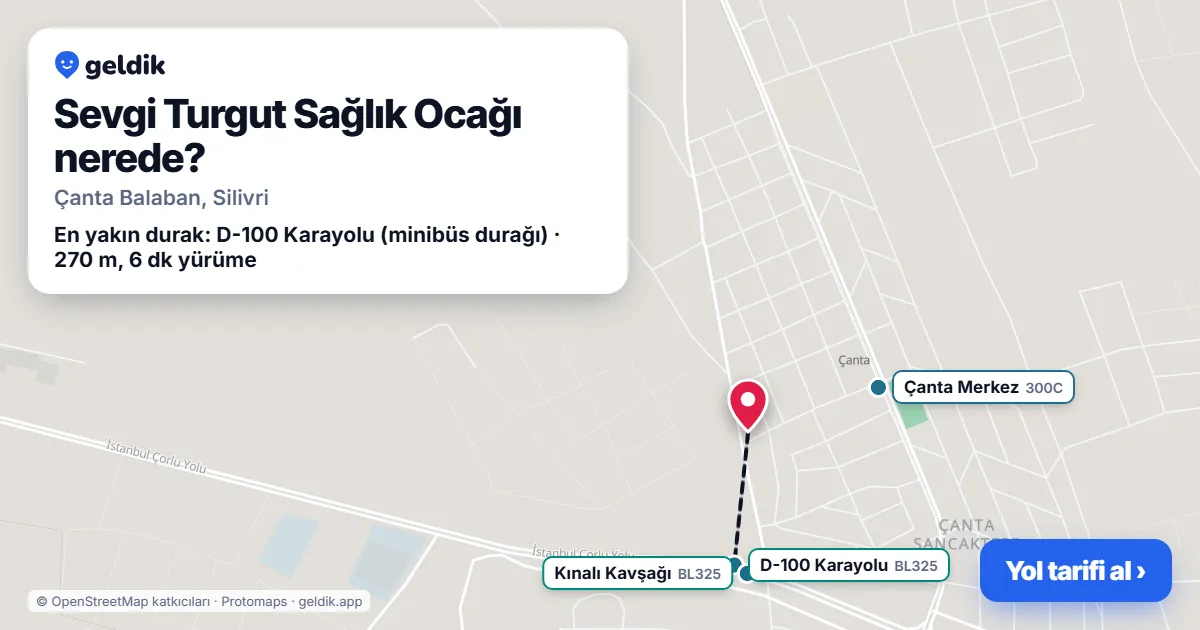 Sevgi Turgut Sağlık Ocağı nerede: haritada konumu ve en yakın duraklar, yürüme süreleriyle