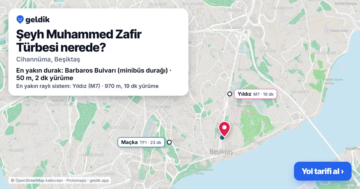 Şeyh Muhammed Zafir Türbesi nerede: haritada konumu ve en yakın duraklar, yürüme süreleriyle
