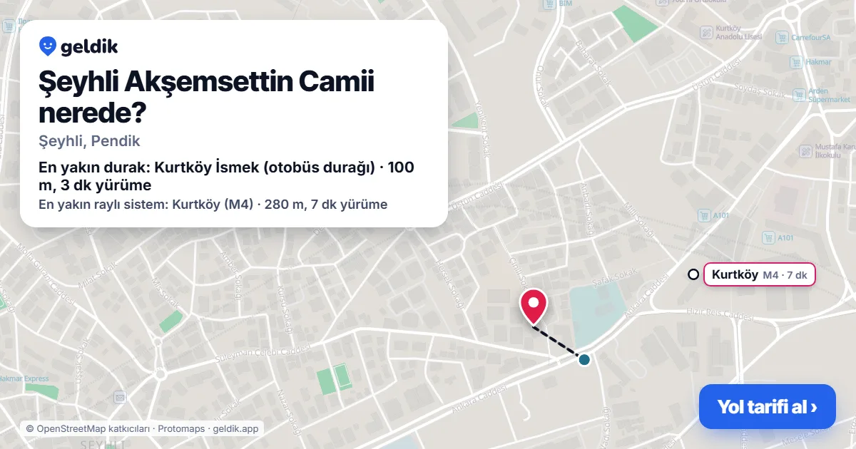 Şeyhli Akşemsettin Camii nerede: haritada konumu ve en yakın duraklar, yürüme süreleriyle