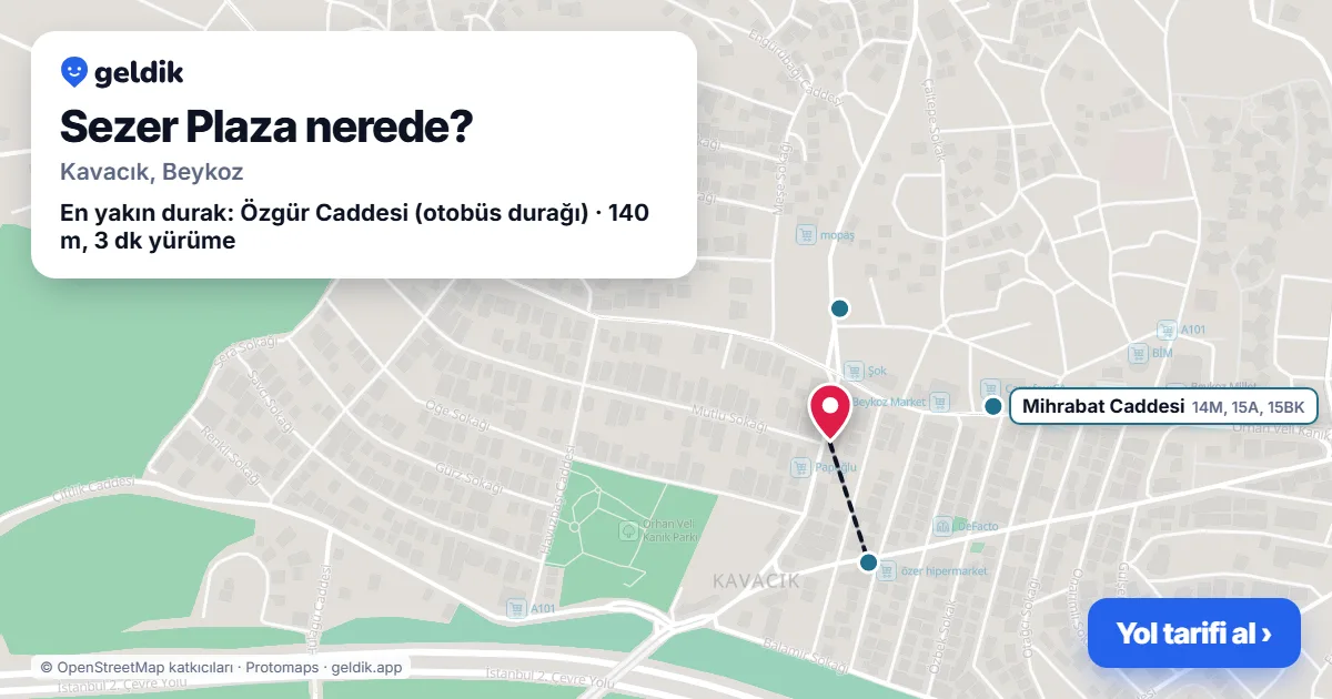 Sezer Plaza nerede: haritada konumu ve en yakın duraklar, yürüme süreleriyle