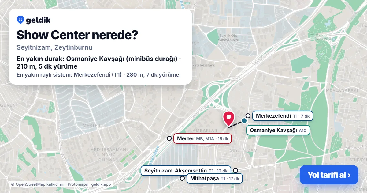 Show Center nerede: haritada konumu ve en yakın duraklar, yürüme süreleriyle
