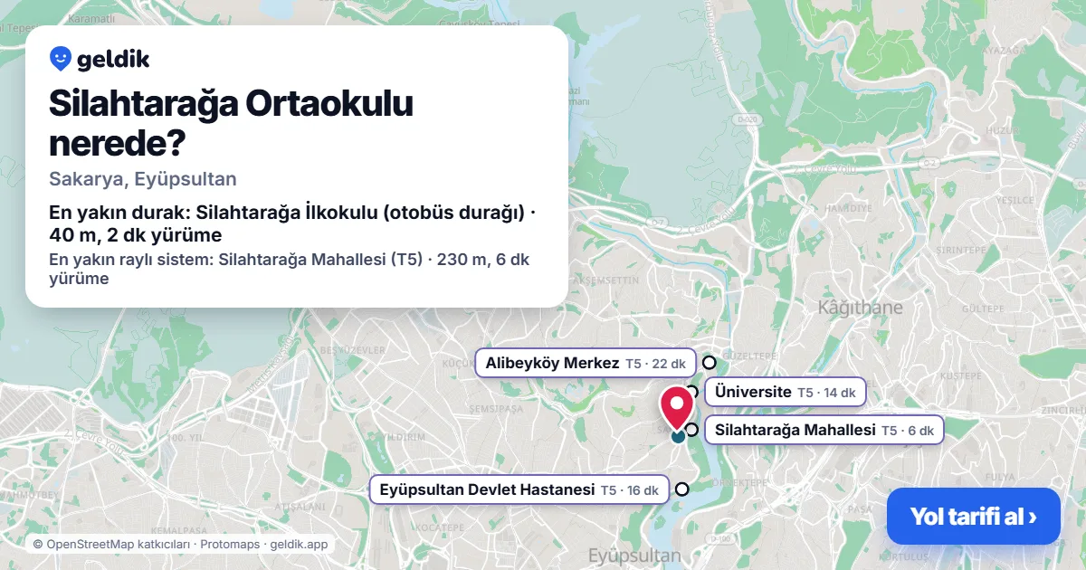 Silahtarağa Ortaokulu nerede: haritada konumu ve en yakın duraklar, yürüme süreleriyle