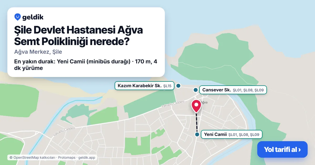 Where is Şile Devlet Hastanesi Ağva Semt Polikliniği: map with its location and the nearest stops, with walking times