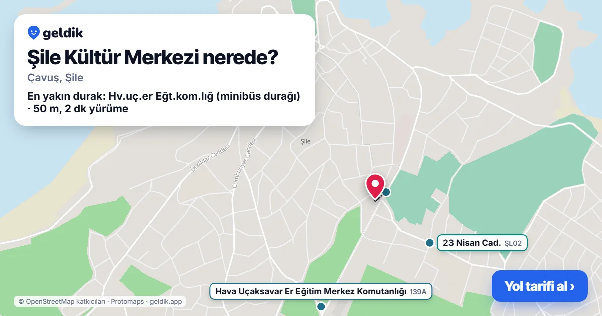 Where is Şile Kültür Merkezi: map with its location and the nearest stops, with walking times