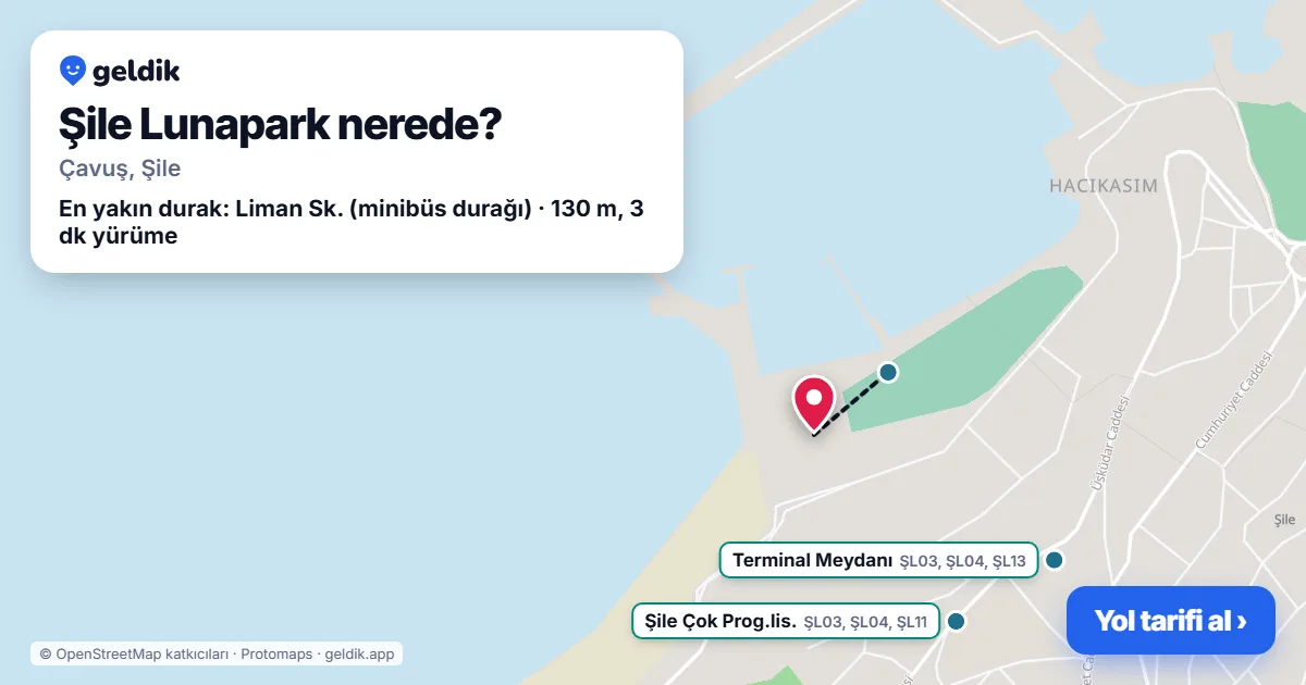 Şile Lunapark nerede: haritada konumu ve en yakın duraklar, yürüme süreleriyle