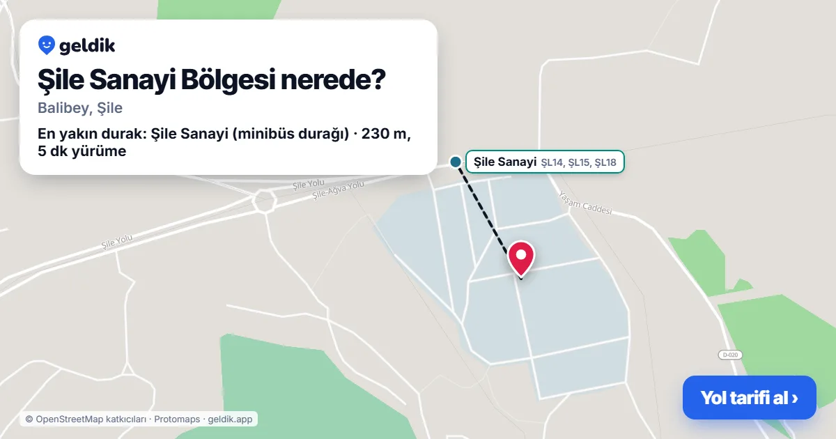 Şile Sanayi Bölgesi nerede: haritada konumu ve en yakın duraklar, yürüme süreleriyle