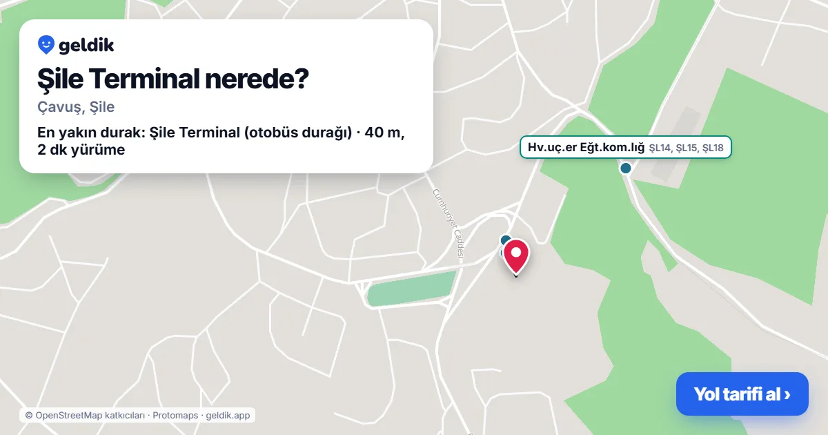 Şile Terminal nerede: haritada konumu ve en yakın duraklar, yürüme süreleriyle