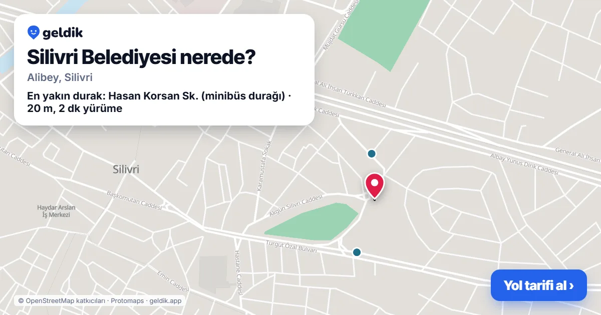 Silivri Belediyesi nerede: haritada konumu ve en yakın duraklar, yürüme süreleriyle