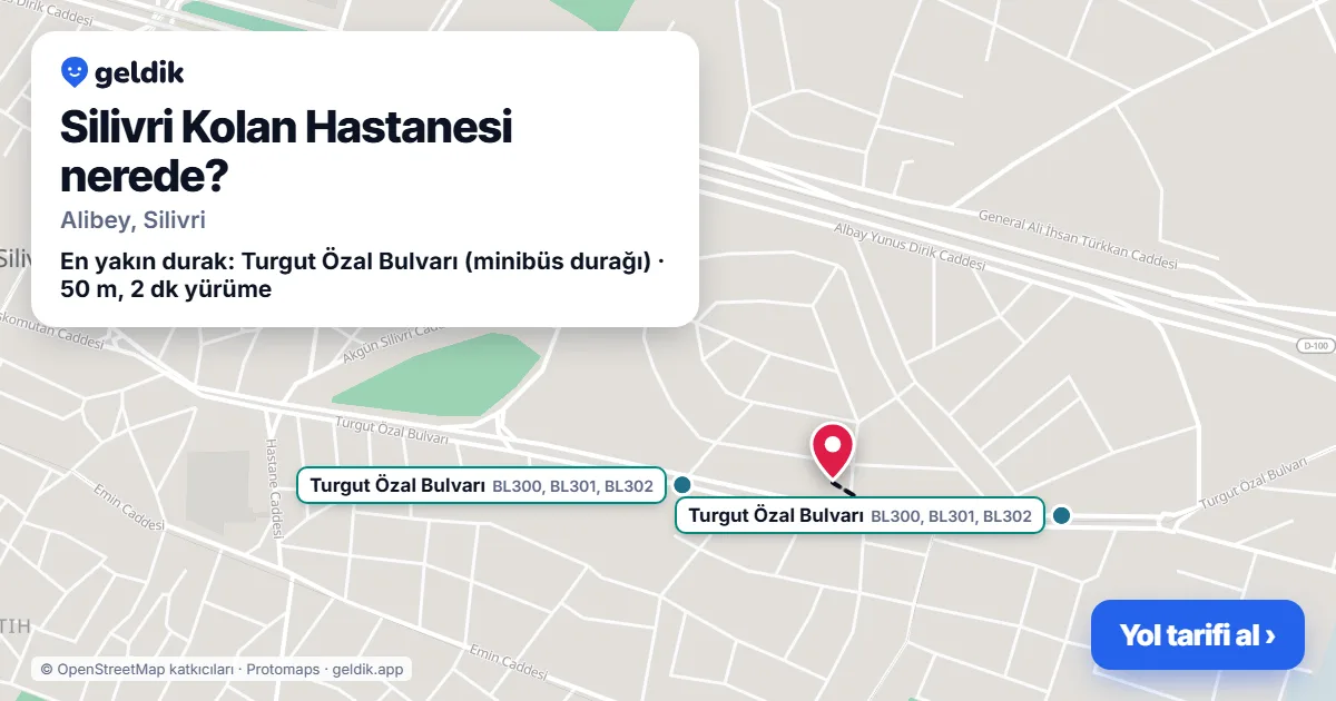 Silivri Kolan Hastanesi nerede: haritada konumu ve en yakın duraklar, yürüme süreleriyle