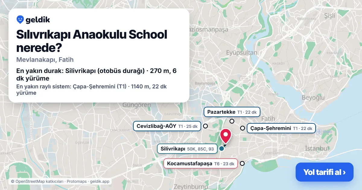 Where is Sılıvrıkapı Anaokulu School: map with its location and the nearest stops, with walking times