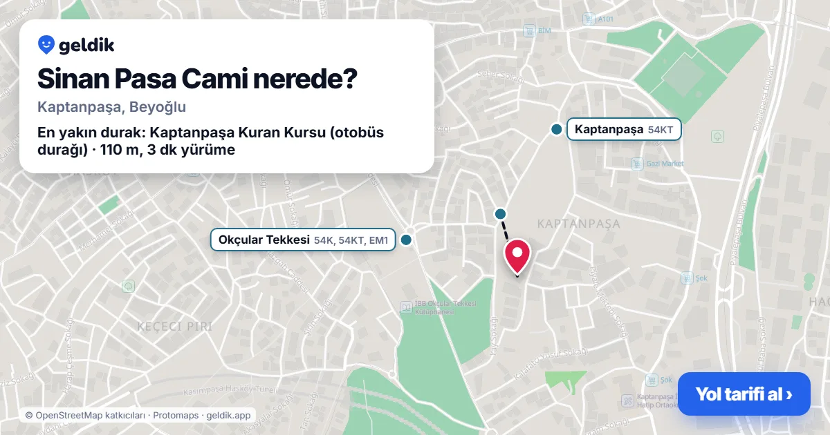 Sinan Pasa Cami nerede: haritada konumu ve en yakın duraklar, yürüme süreleriyle
