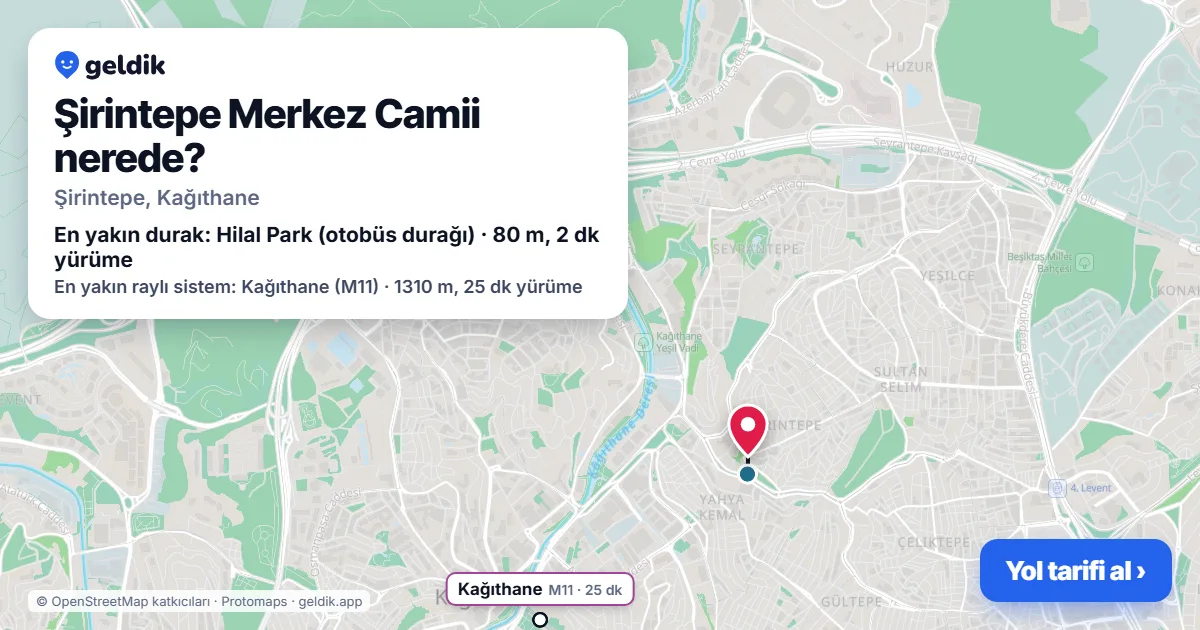 Şirintepe Merkez Camii nerede: haritada konumu ve en yakın duraklar, yürüme süreleriyle