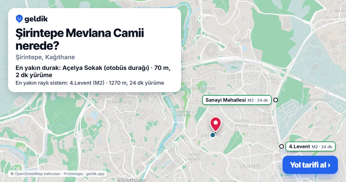 Şirintepe Mevlana Camii nerede: haritada konumu ve en yakın duraklar, yürüme süreleriyle