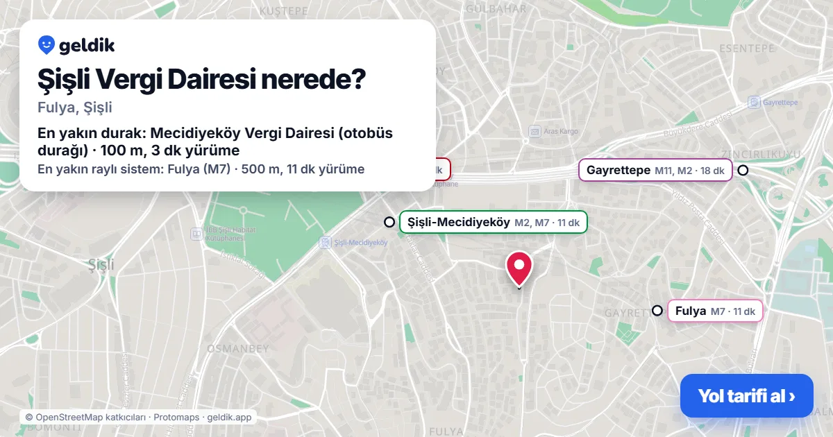 Şişli Vergi Dairesi nerede: haritada konumu ve en yakın duraklar, yürüme süreleriyle
