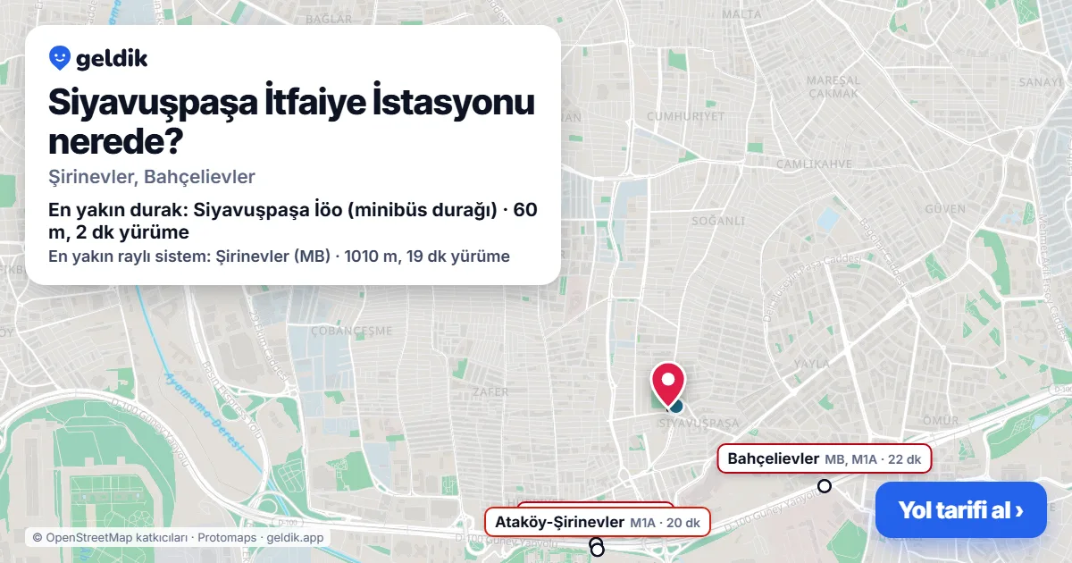 Siyavuşpaşa İtfaiye İstasyonu nerede: haritada konumu ve en yakın duraklar, yürüme süreleriyle