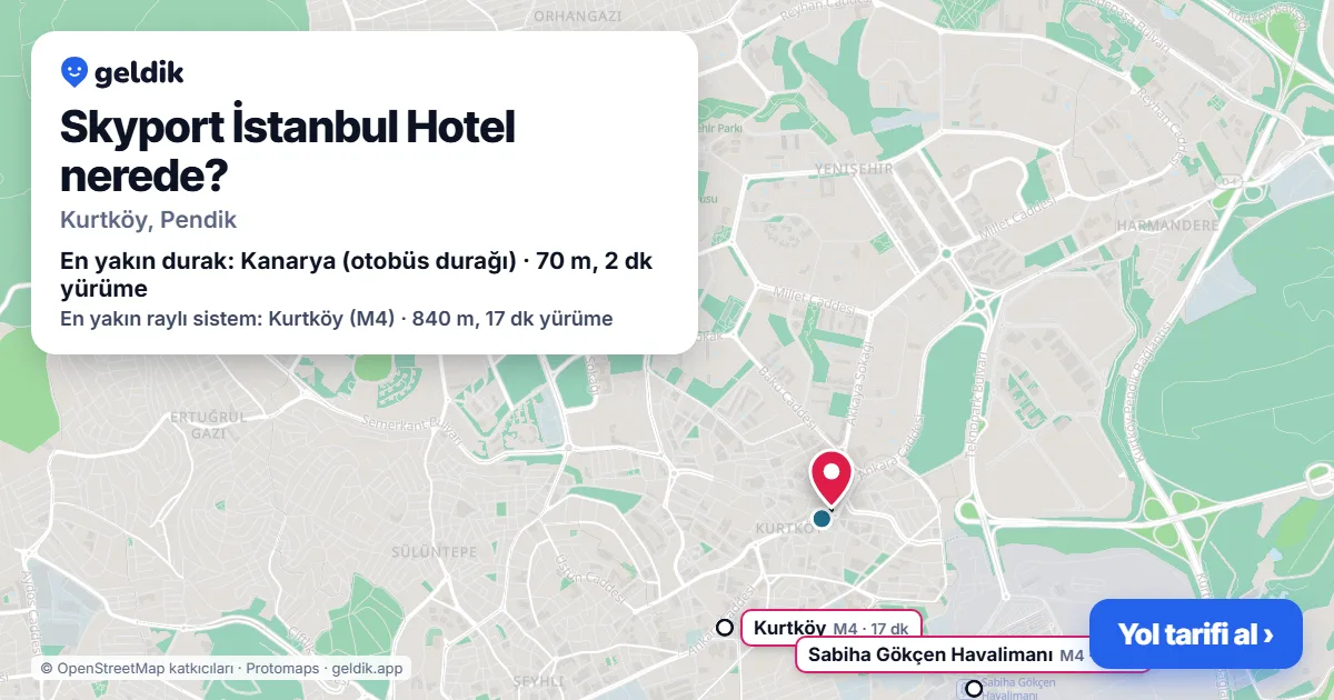Skyport İstanbul Hotel nerede: haritada konumu ve en yakın duraklar, yürüme süreleriyle