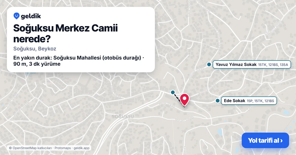 Soğuksu Merkez Camii nerede: haritada konumu ve en yakın duraklar, yürüme süreleriyle