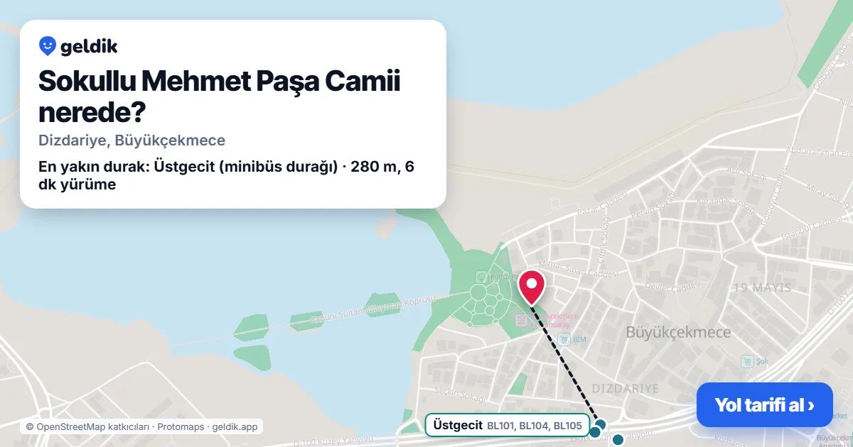Sokullu Mehmet Paşa Camii nerede: haritada konumu ve en yakın duraklar, yürüme süreleriyle