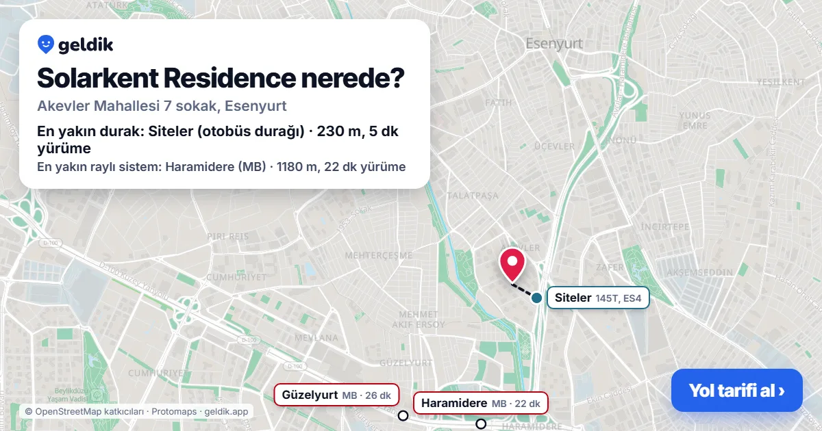 Solarkent Residence nerede: haritada konumu ve en yakın duraklar, yürüme süreleriyle