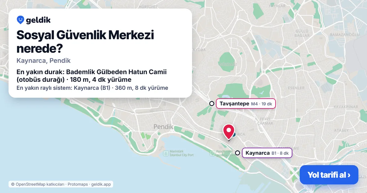 Sosyal Güvenlik Merkezi nerede: haritada konumu ve en yakın duraklar, yürüme süreleriyle