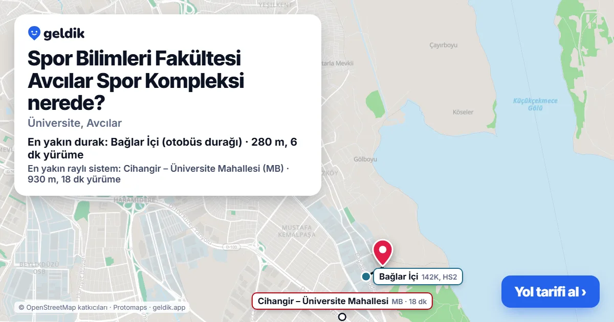 Spor Bilimleri Fakültesi Avcılar Spor Kompleksi nerede: haritada konumu ve en yakın duraklar, yürüme süreleriyle